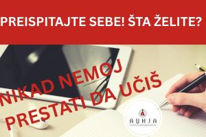 PREISPITAJTE SEBE! ŠTA ŽELITE?